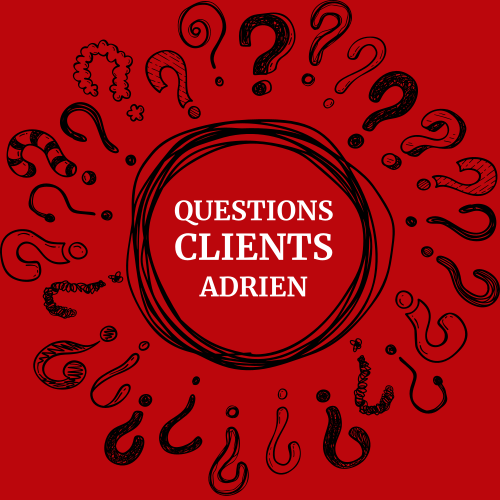 Qustions Clients Adrien